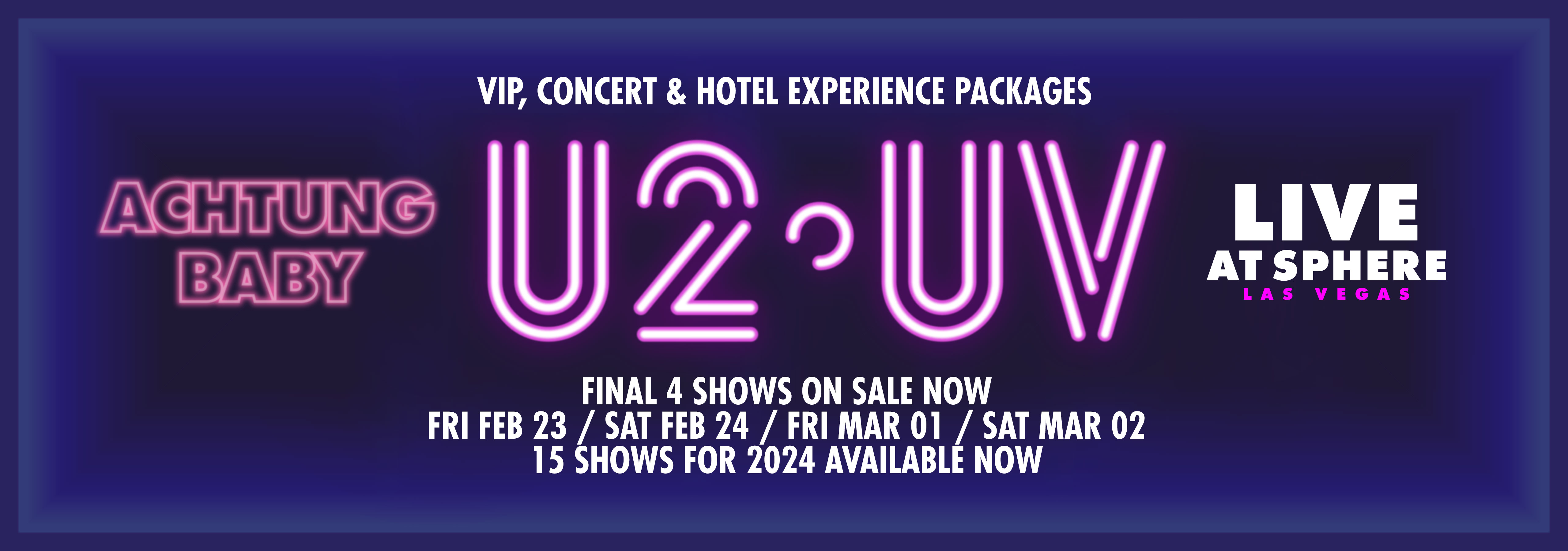 The Ultimate U2 Experience in Las Vegas Header